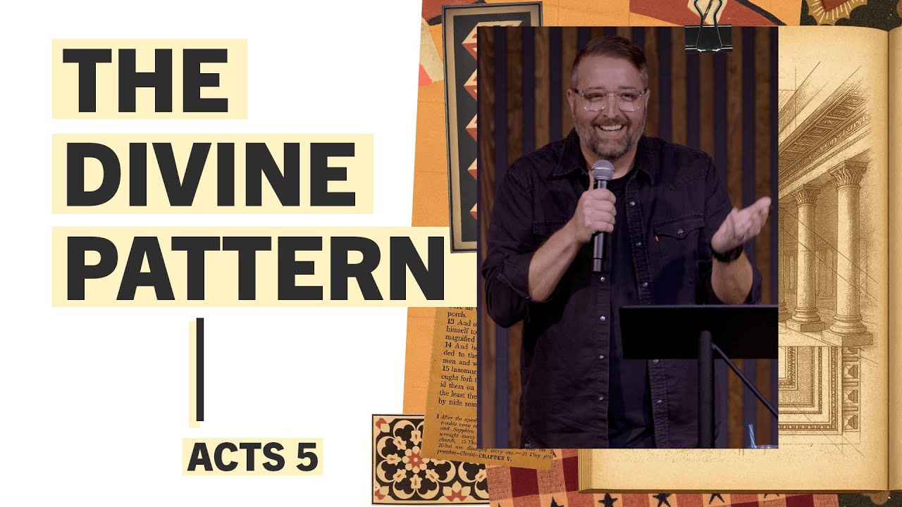The Divine Pattern | Acts 5:12-42 – Nothing's Gonna Stop Us Now