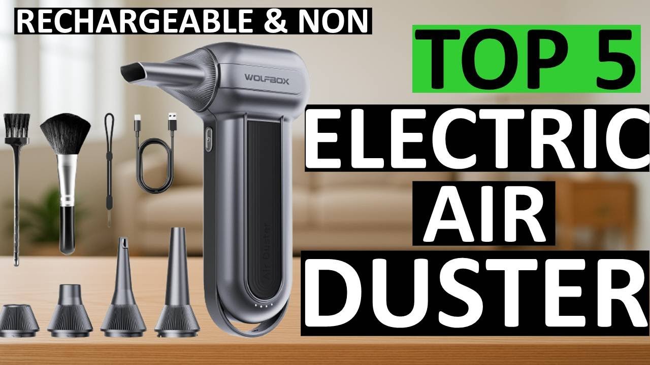 Top 5 Best Electric Air Dusters for USA Tech & Home Cleaning (2026 Buying Guide) | Worth It or Skip?