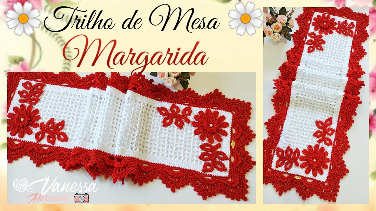 ❣️ Trilho de Mesa Margarida em Crochê. Por Vanessa Marcondes
