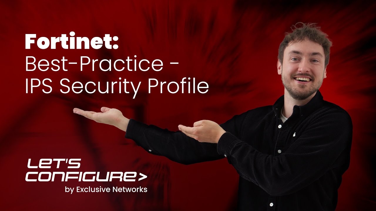 Fortinet - Best Practice - IPS Security Profile