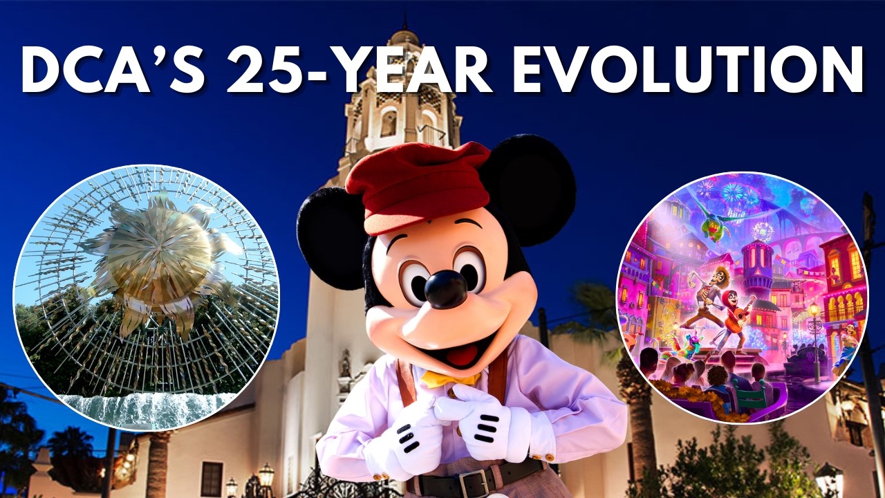 25 Years of Disney California Adventure: From California Park to Adventure World