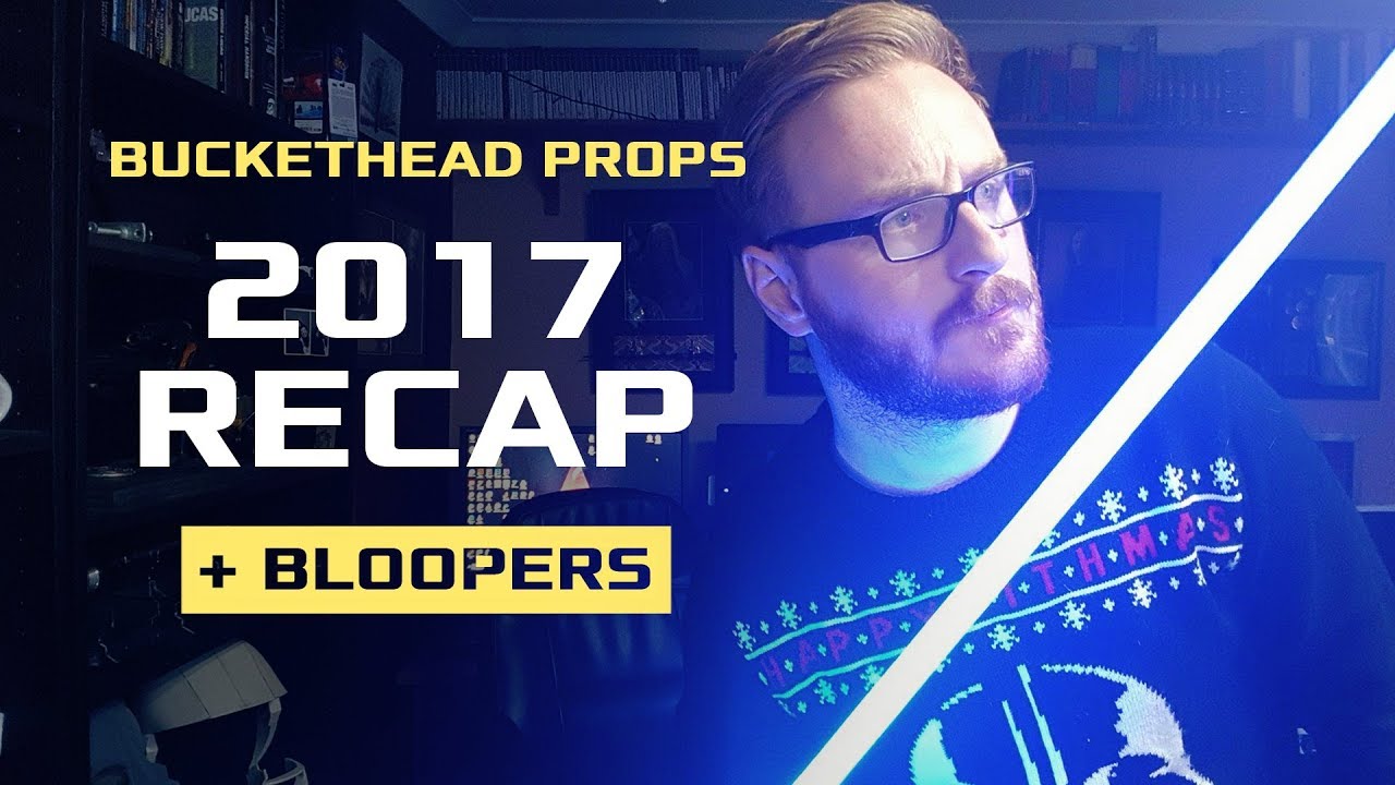 Buckethead Props 2017 Builds Recap & Bloopers
