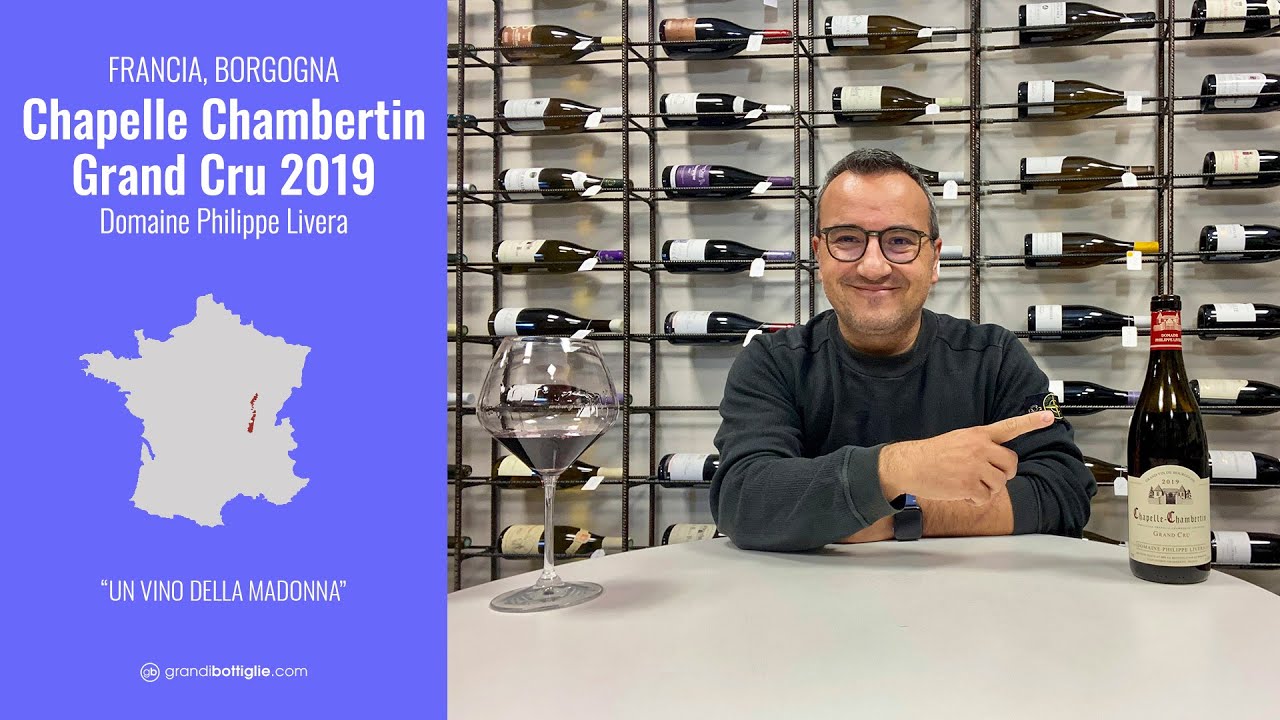 Un vino della madonna: Chapelle Chambertin!