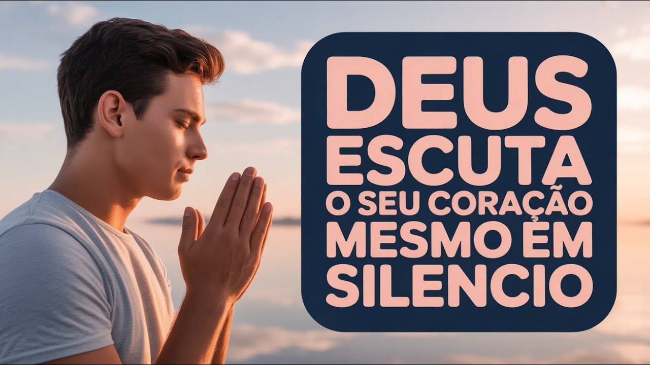 Deus Ouve o Que Você Não Consegue Dizer em Voz Alta — Ore Comigo