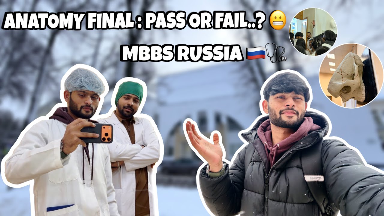 ANATOMY FINAL: PASS OR FAIL..?😬🇷🇺 |YAROSLAVL STATE MEDICAL UNIVERSITY RUSSIA|◻️D-MED Vlogs❤️‍🔥🫶