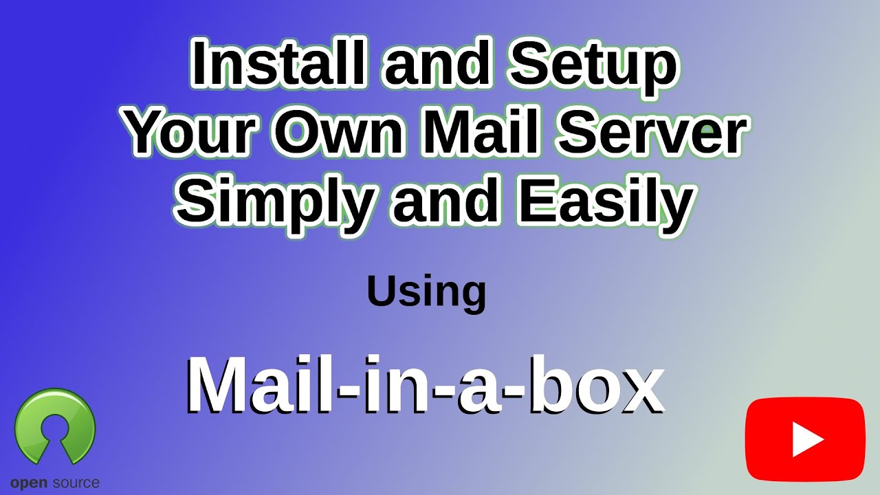 Setup and Install your Email server easily with this Free, Open Source Option - Mail-In-A-Box.