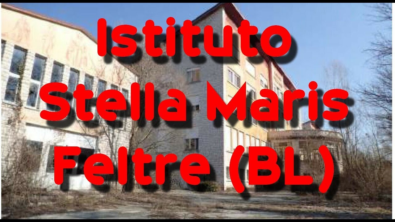 Istituto Stella Maris - Feltre (BL)