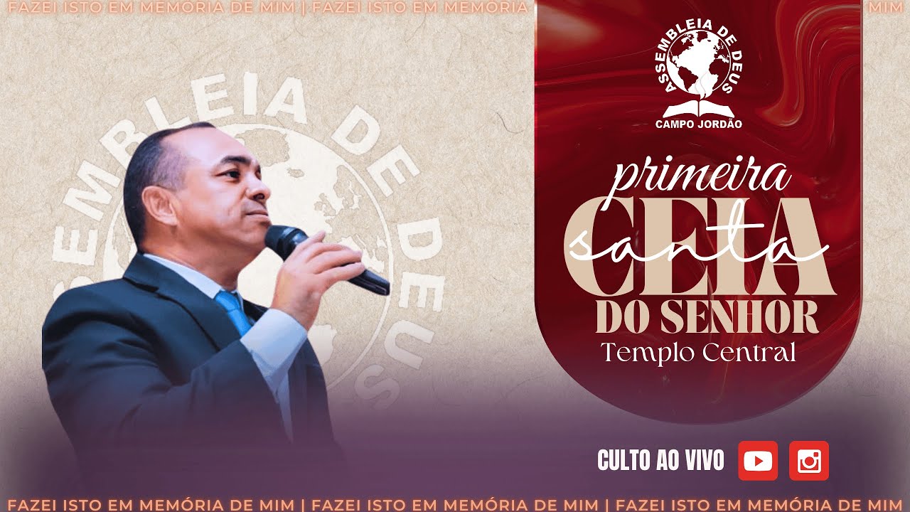 AO VIVO - CULTO DE SANTA CEIA - TEMPLO CENTRAL - IEADCJ - 04/01/2025
