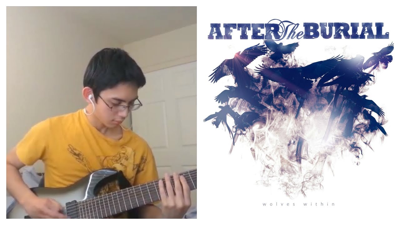 After The Burial - Nine Summers (Full Guitar Cover) R.I.P. Justin Lowe