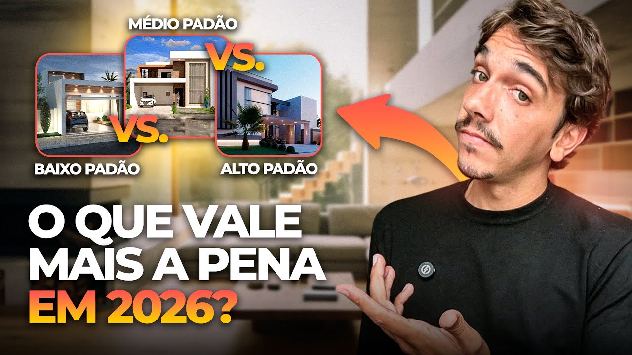 QUAL O MELHOR PADR&Atilde;O DE CASA PARA CONSTRUIR PARA VENDER EM 2026?