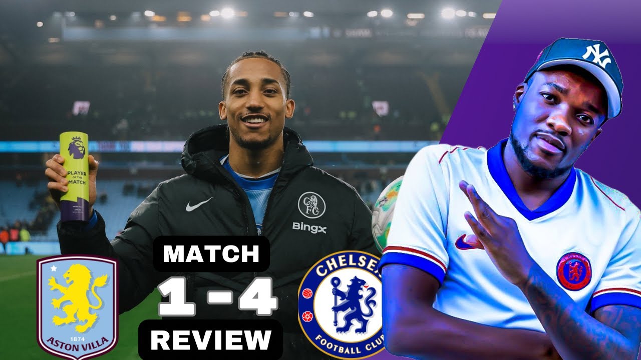 PEDRO IS A LETHAL FINISHER 🥷🏾🔥🎯 ASTON VILLA 1 - 4 CHELSEA MATCH REVIEW 