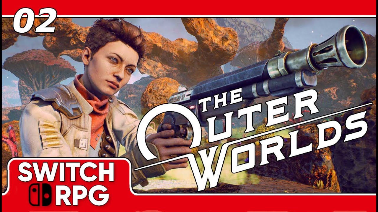 The Outer Worlds - Nintendo Switch Gameplay - Episode 2