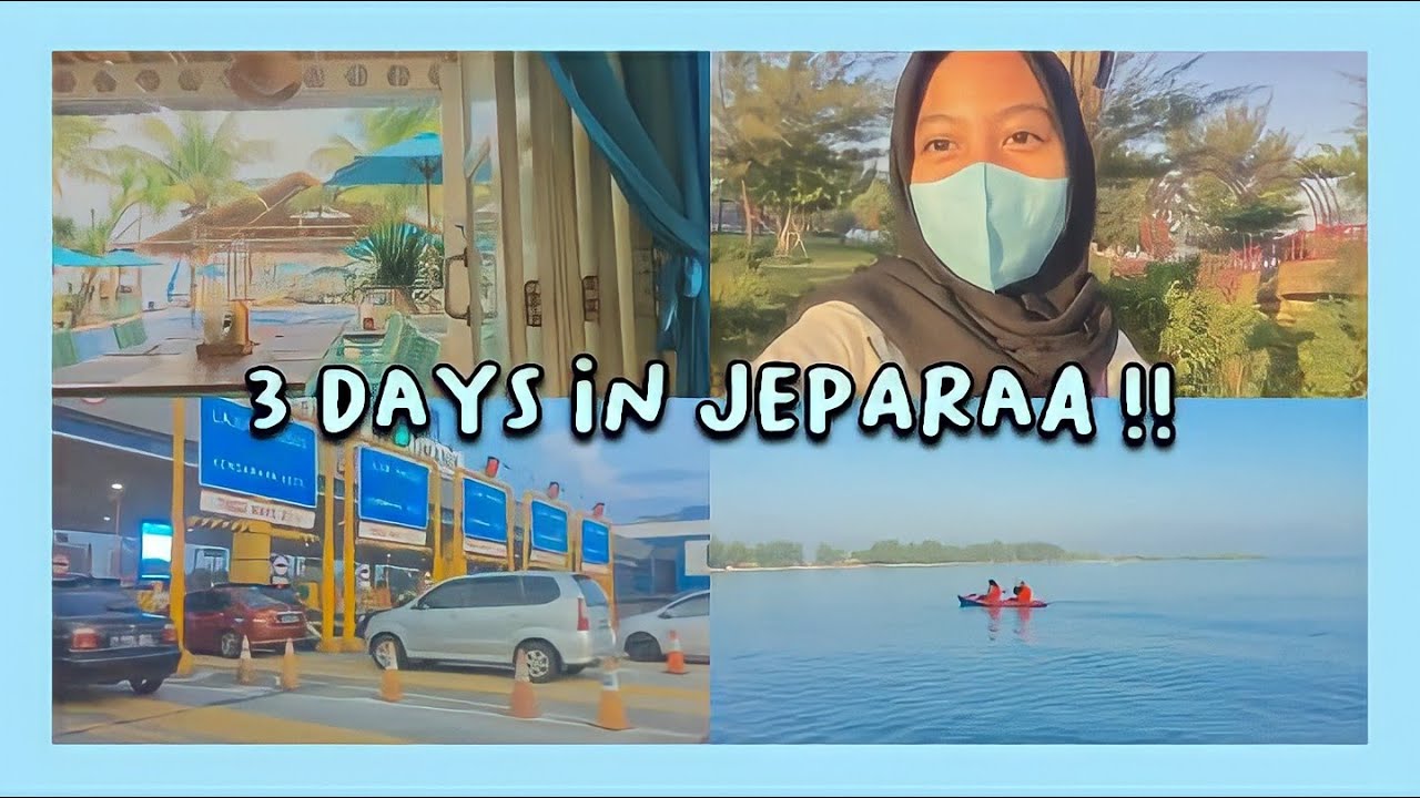 jepara vlog 🏖 || 3 days in 1 vlog