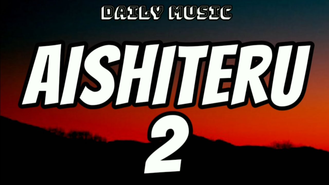 Aishiteru 2 | Ajeng Febria & Adinda Rahma [Lirik Lagu]