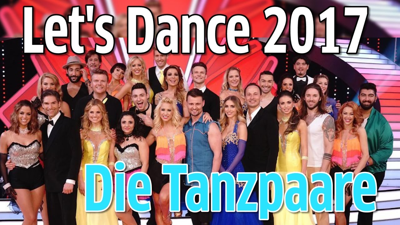Let's Dance 2017: Das sind die Tanzpaare