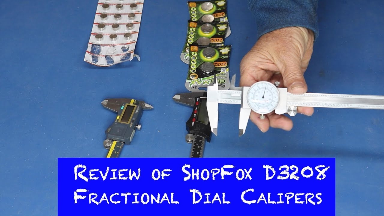 Why I Use the ShopFox D3208 Fractional Dial Calipers Instead of Digital Calipers