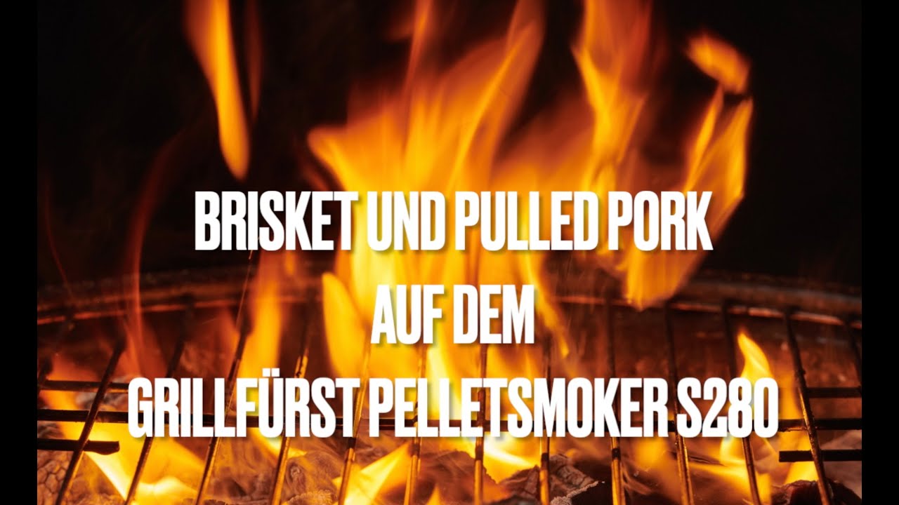 Brisket und Pulled Pork auf dem Grillfürst S280 Pelletsmoker