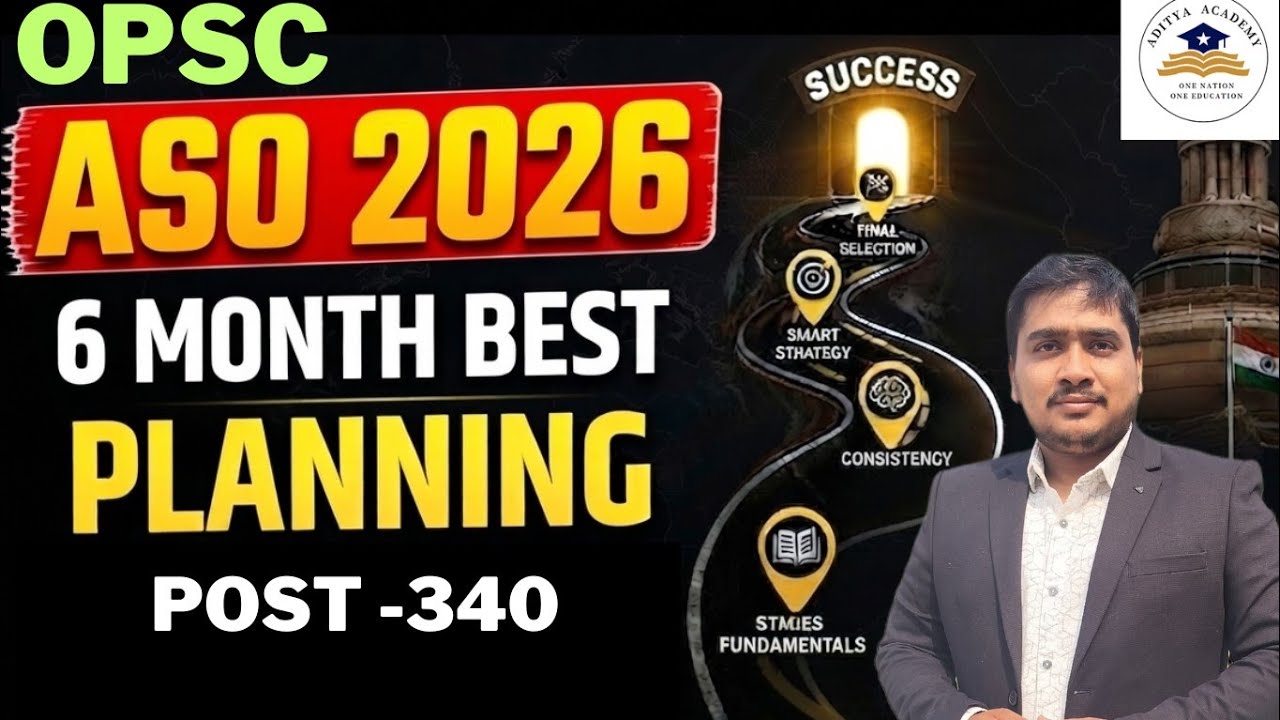 OPSC  ASO -2026, 6 MONTH PLANNING 