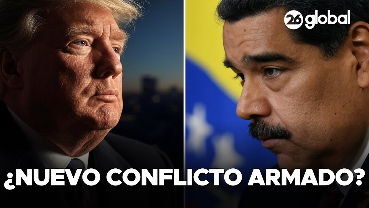 🚨 TRUMP CONTRA MADURO | ¿Está preparando EE.UU. una INVASIÓN a VENEZUELA? | #26Global