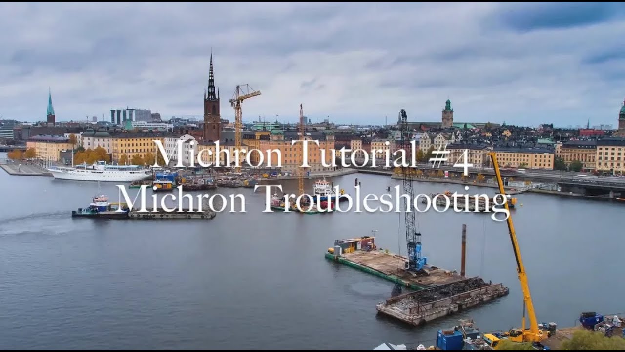Michron Tutorial #4 Michron Troubleshooting