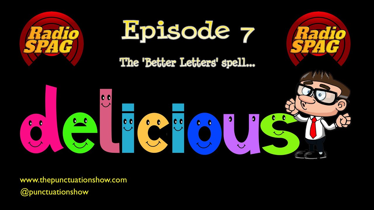 Radio Spag Episode 7 - How to spell delicious.