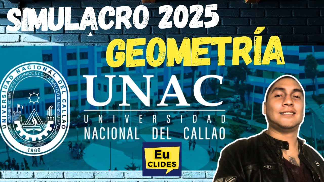 ✨ Solucionario Simulacro UNAC 2025 1 🔥 GEOMETR&Iacute;A Universidad  Nacional del Callao
