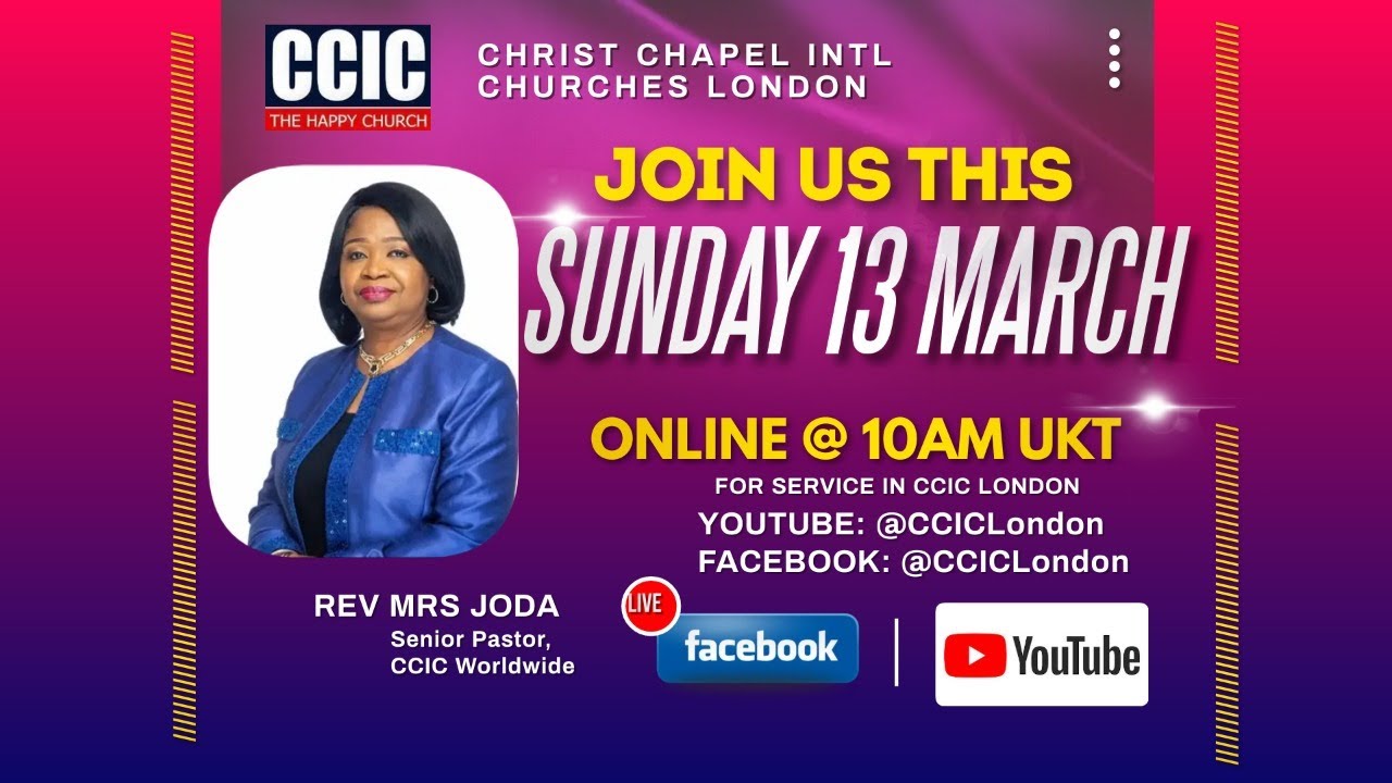 CCIC London Sunday Service - Sun 13 March 2022, 10am GMT