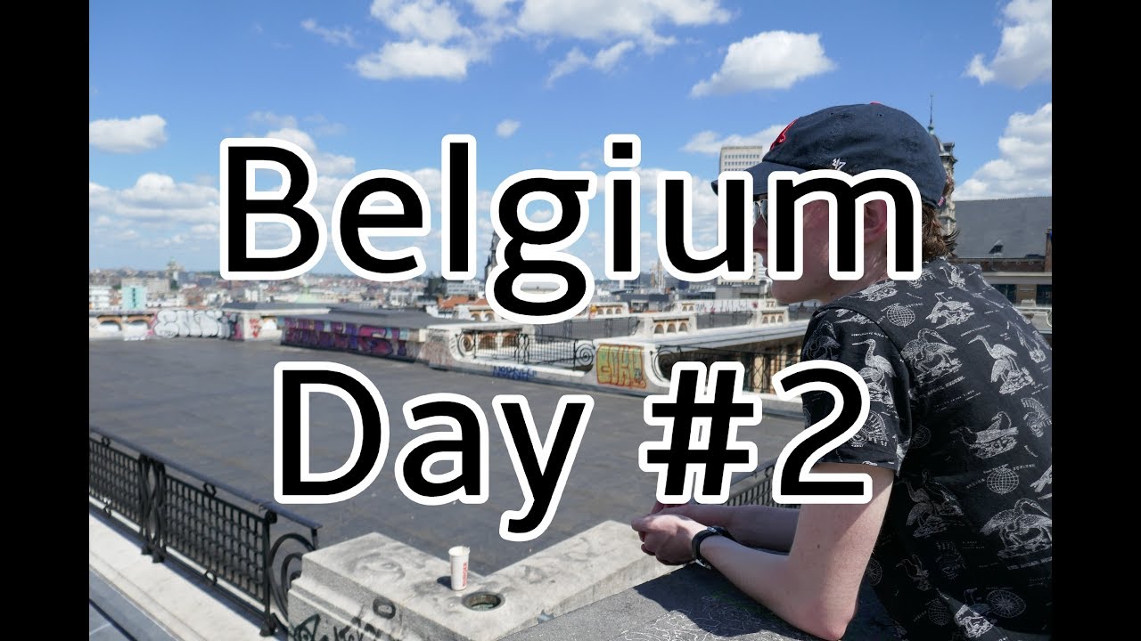 Belgium Day #2 (Brussels)