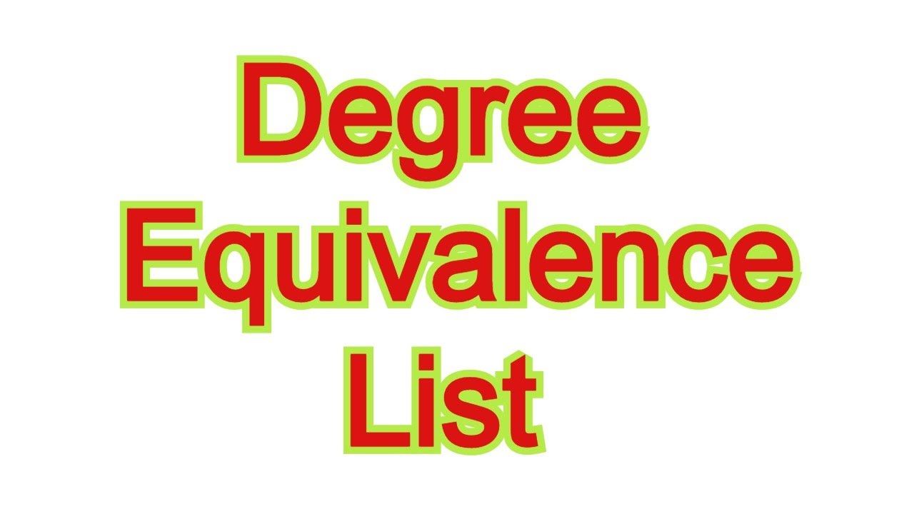 Degree Equivalence List HEC PPSC FPSC KPKPSC AJKPSC SPSC