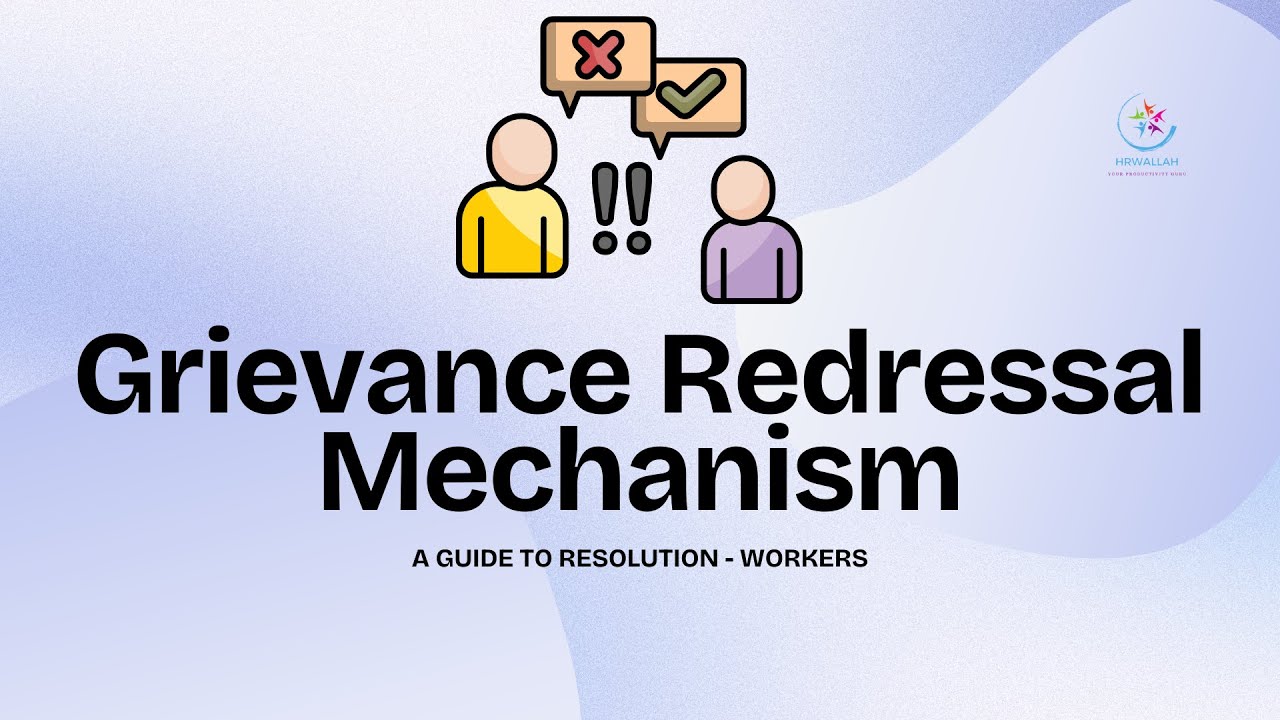 Chapter 8: Grievance Redressal - Workers