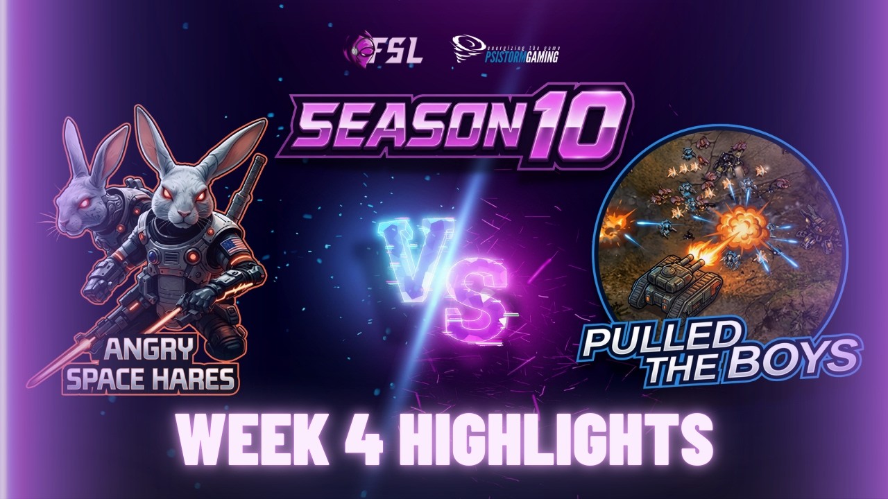 Highlights | Season 10 Week 4 Lower Bracket | AngrySpaceHares vs PulledTheBoys | StarCraft2 at FSL