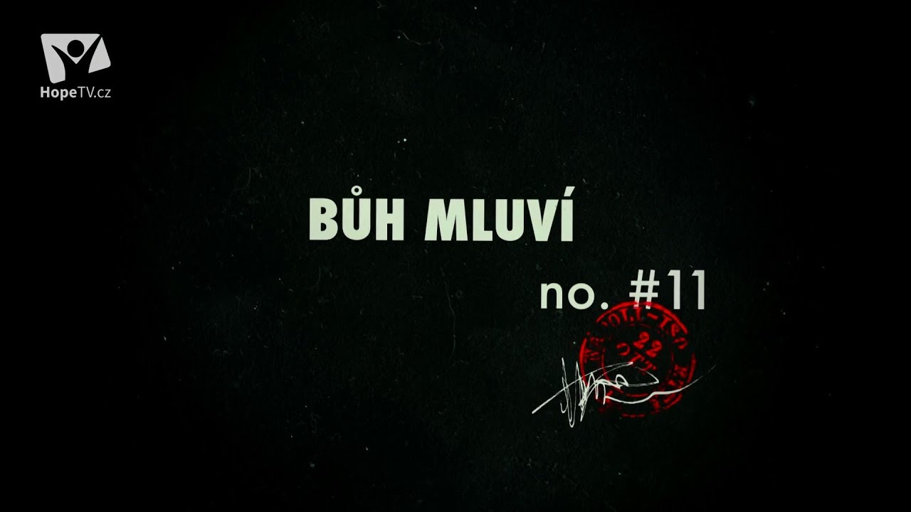 Důkaz o Bohu: Bůh mluví (11/26)