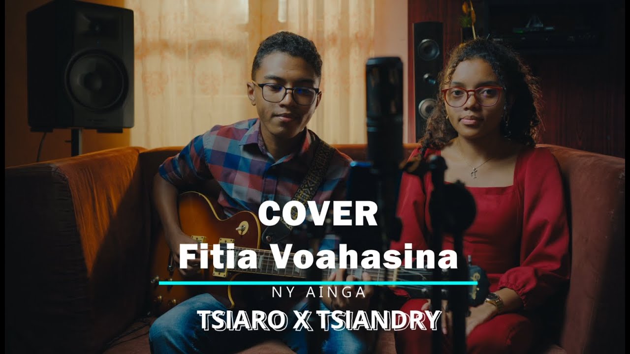 Marka 16: 15 - COVER FITIA VOAHASINA - Ny Ainga (by TSIARO sy TSIANDRY)