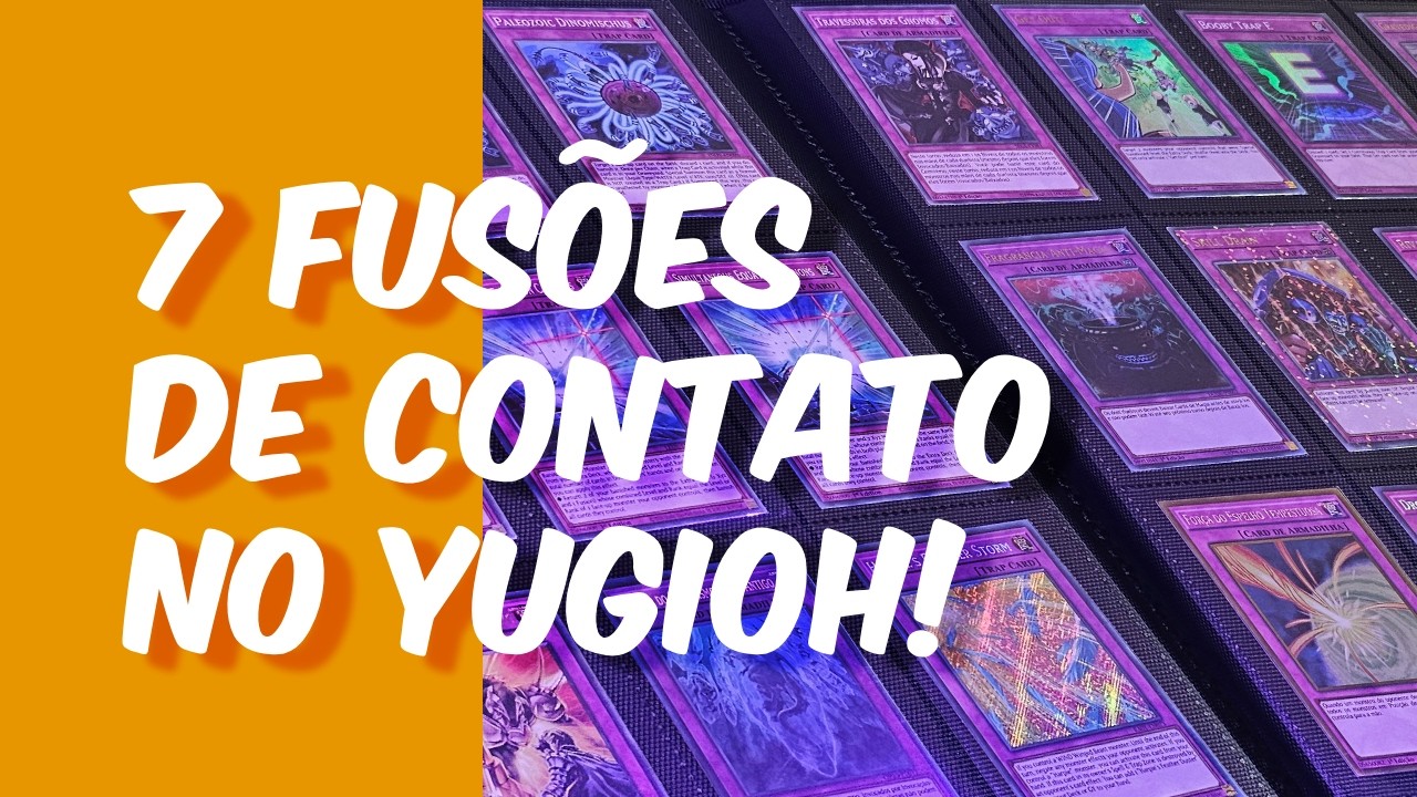 AS MELHORES FUSÕES DE CONTATO DO YUGIOH!