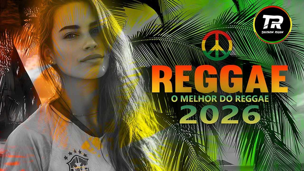 🎵💚 REGGAE DO MARANHÃO 2026 | MELÔ DE SUPERAÇÃO | REGGAE DE RADIOLA | LINDO REGGAE ELETRÔNICO 🌴