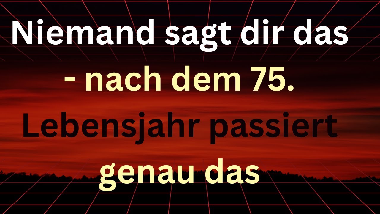Niemand warnt dich davor – nach dem 75. Lebensjahr erlebt das jede ältere Person
