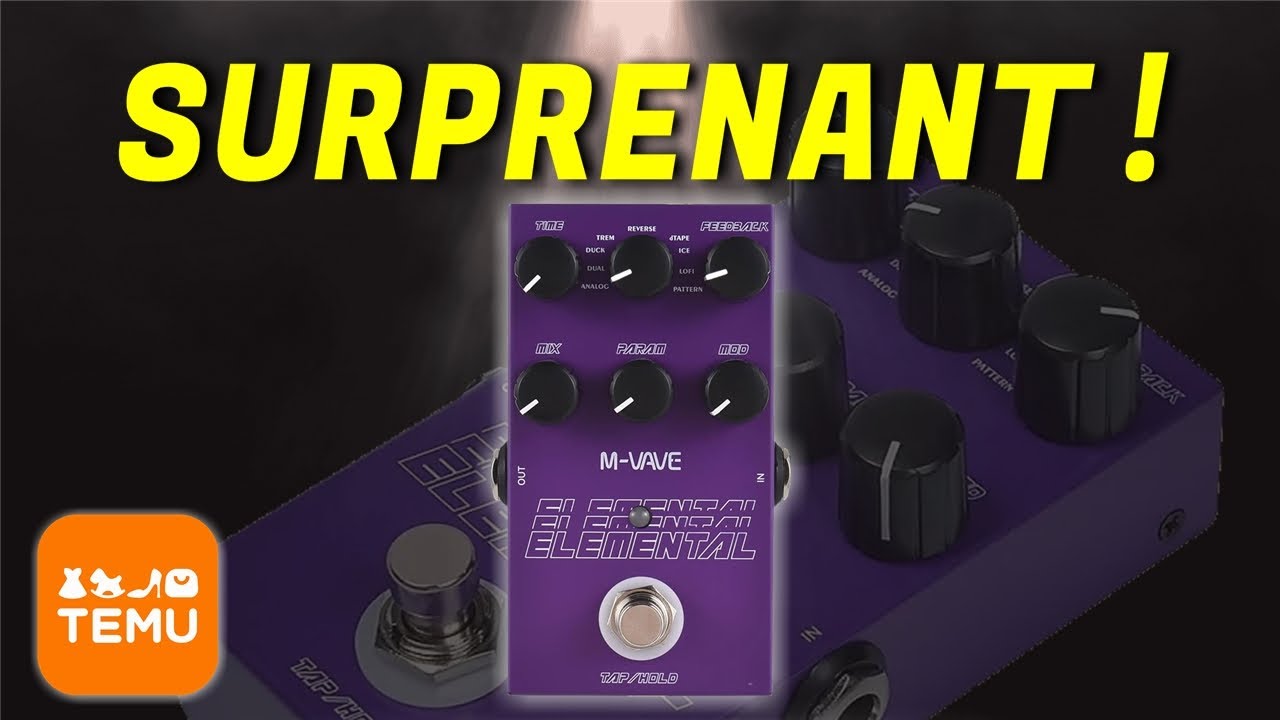 M-VAVE ELEMENTAL : Une pédale de DELAY complète et QUI SONNE ! [TEST MATOS GUITARE]