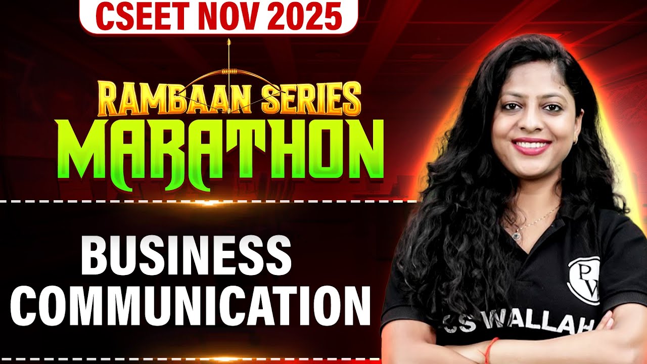 Business Communication Full Revision | CSEET November 2025 Marathon