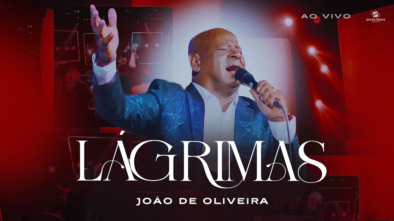 João De Oliveira - Lágrimas | Clipe Oficial