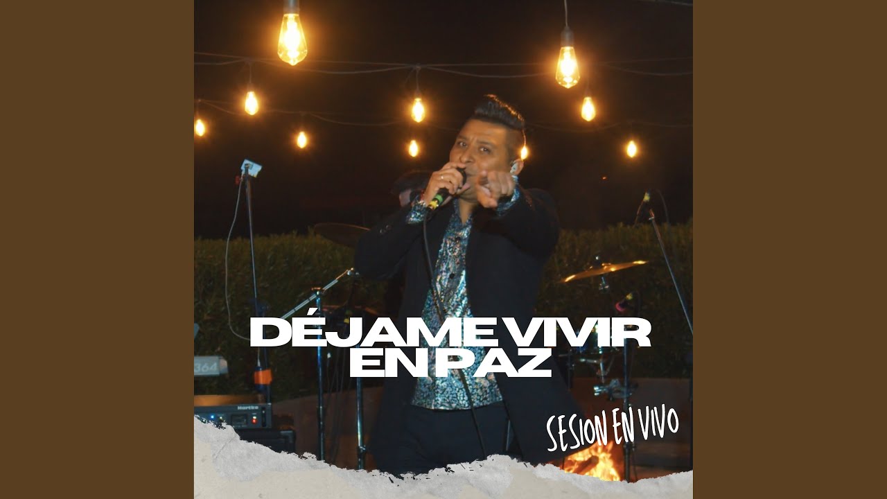 déjame vivir en paz (En vivo)