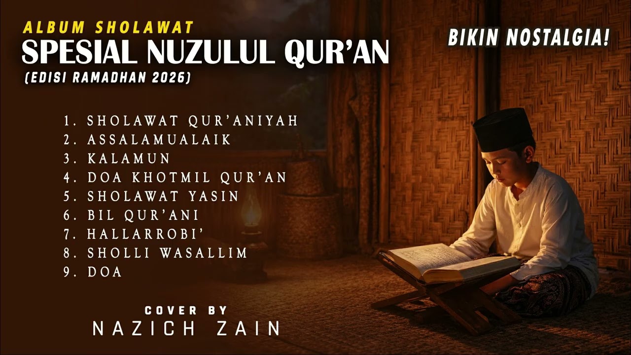 ALBUM SHOLAWAT QUR’ANIYAH - SPESIAL NUZULUL QURAN | by Nazich zain