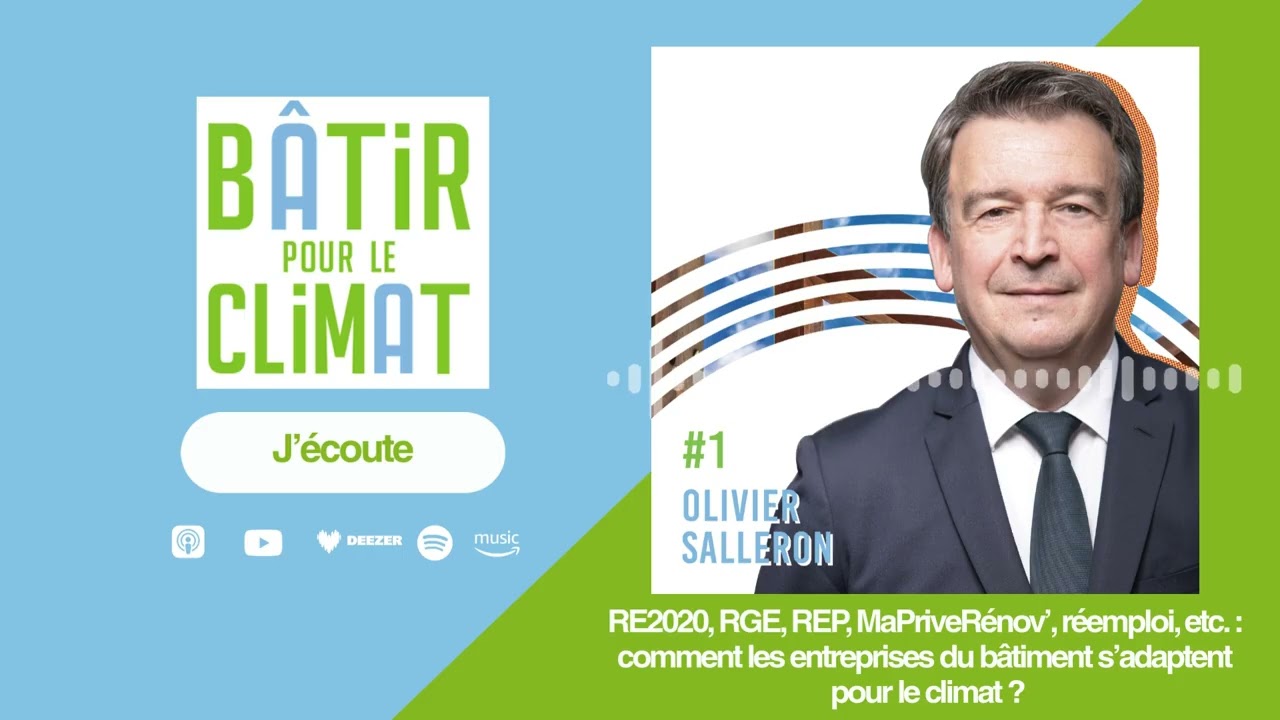 Olivier Salleron - Comment les entreprises du bâtiment s’adaptent pour le climat ?