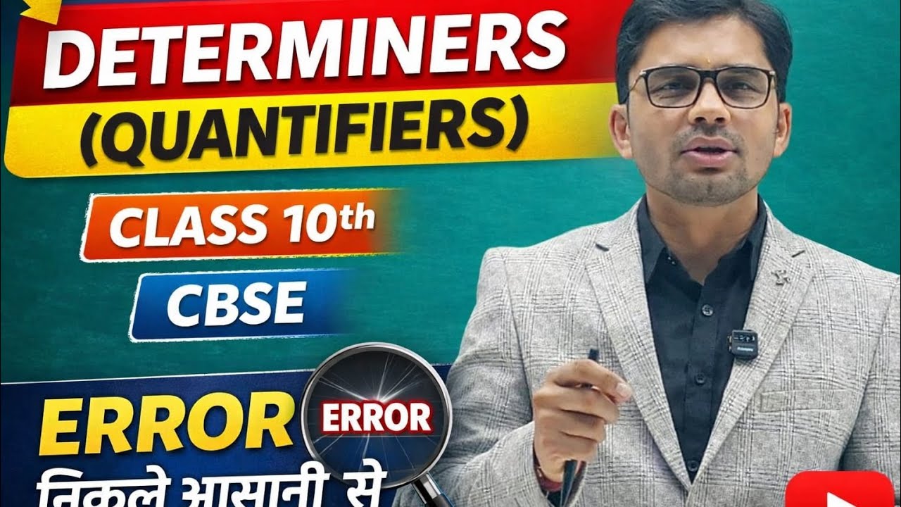 Determiners PART -2  ( Quantifiers ) Class -10 CBSE 