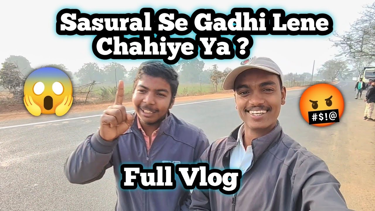 Sasural Se Gadhi Lene Chahiye Ya ? 😂😱 Full Vlog 