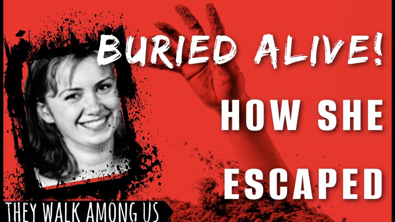 Buried Alive: Woman Escapes Being Buried in Box - Heroic Journey