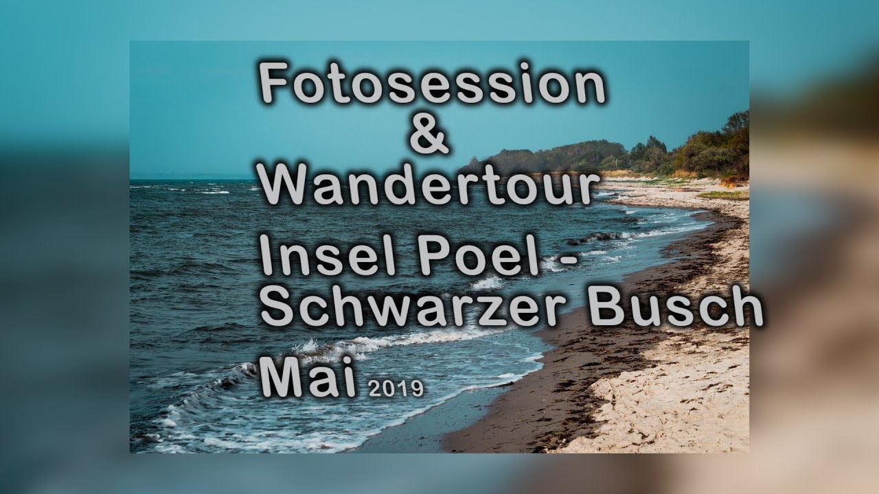 Schwarzer Busch auf Poel - Wander- und Fototour zum Leuchtfeuer in Gollwitz - Mai 2019