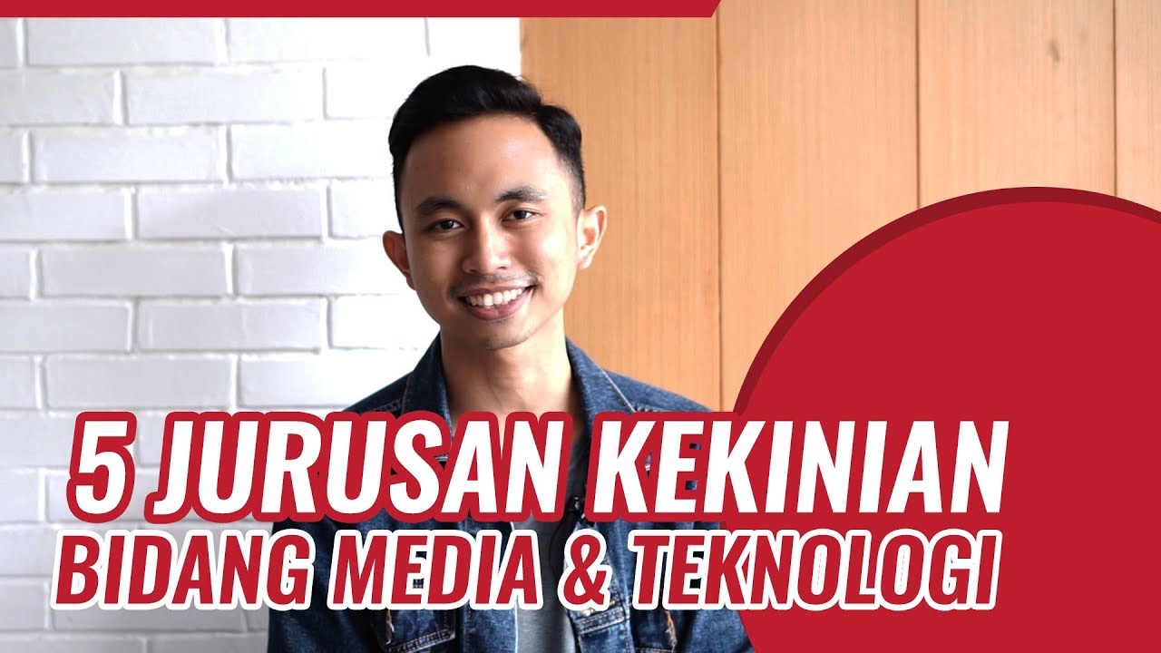 5 Jurusan Kekinian Prospek Karier Cerah di Bidang Media & Teknologi