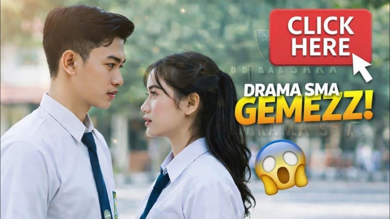 Kompilasi Drama SMA Bikin Gemes