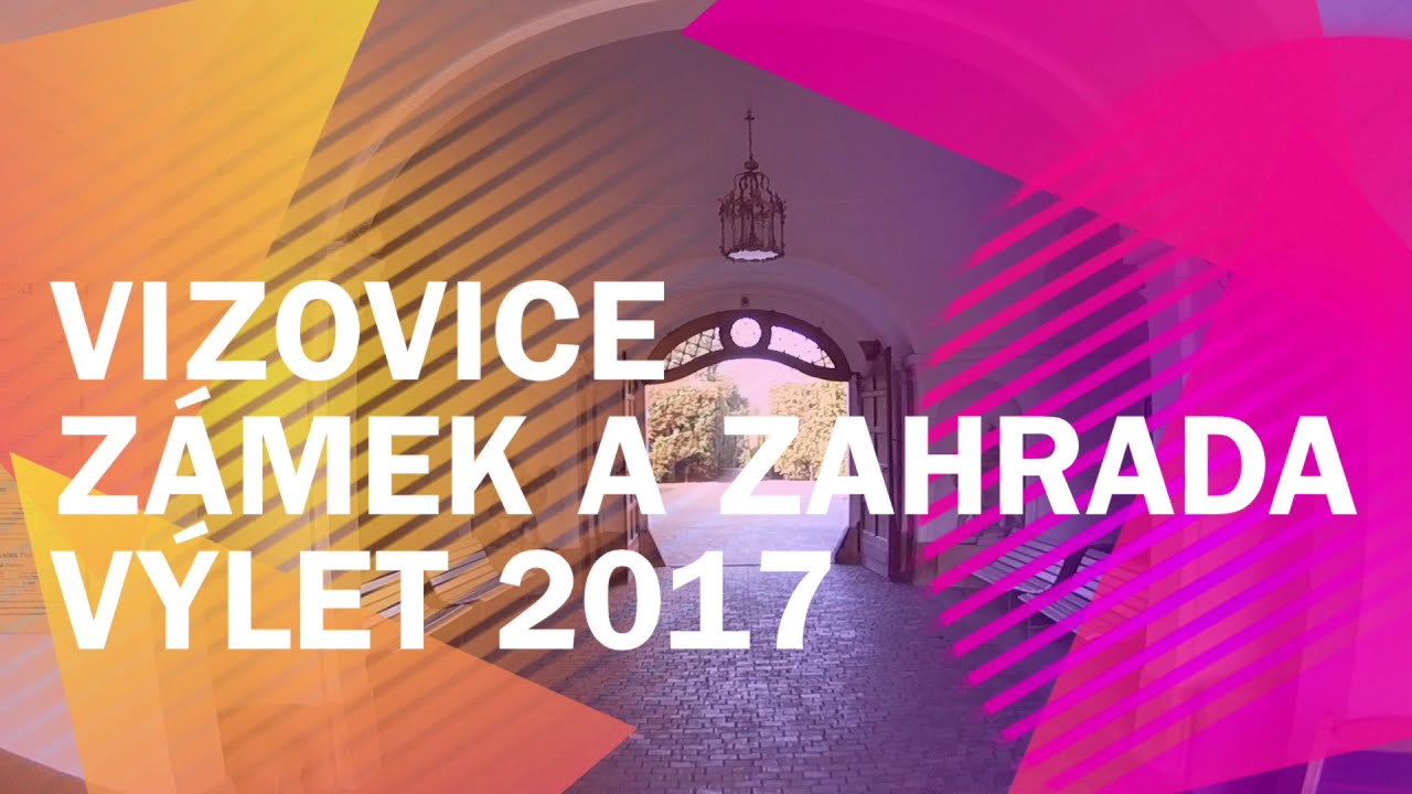 Vizovice Zámek a zahrada výlet 2017