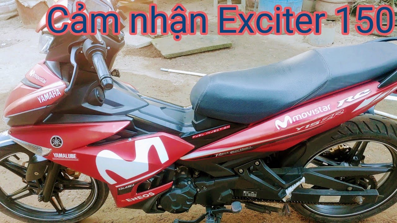Đánh giá cảm nhận khi trải nghiệm exciter 150